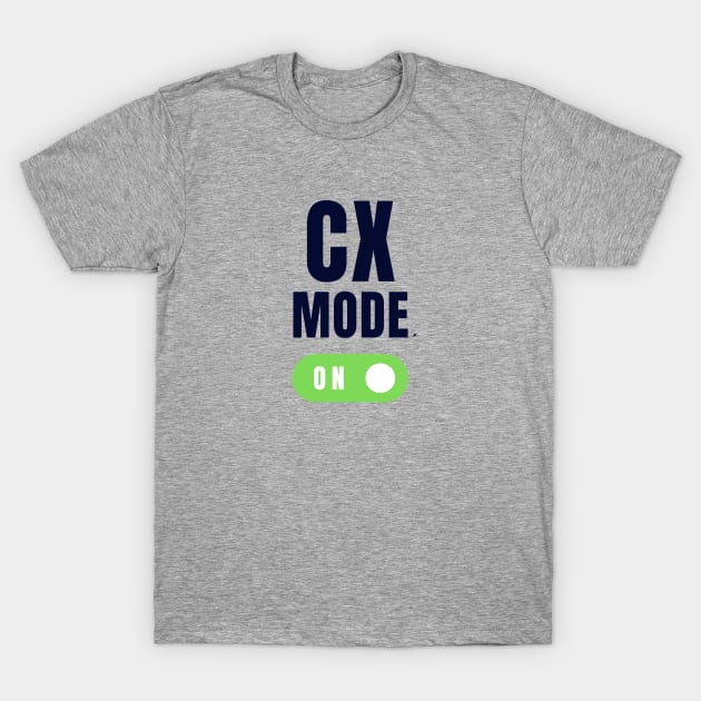 CX Mode T-Shirt by Press 1 For Nick